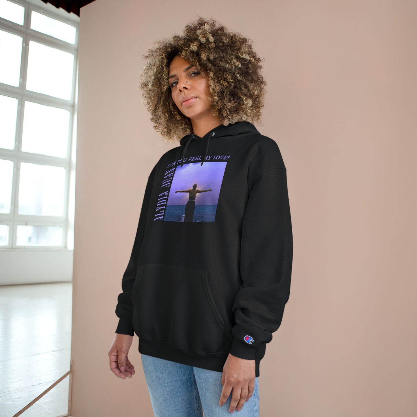 Can You Feel My Love? – Champion Hoodie (Designed by Alydia Jean)