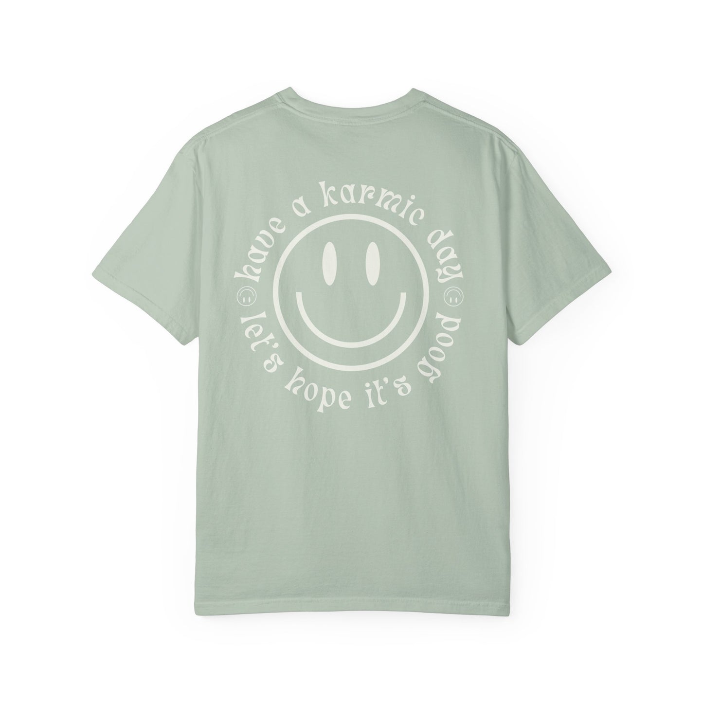 Karmic Day 🙃 Tee