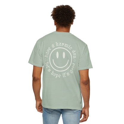 Karmic Day 🙃 Tee