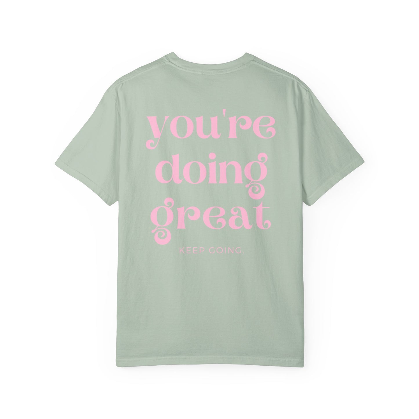 Keep Going Tee  🥳