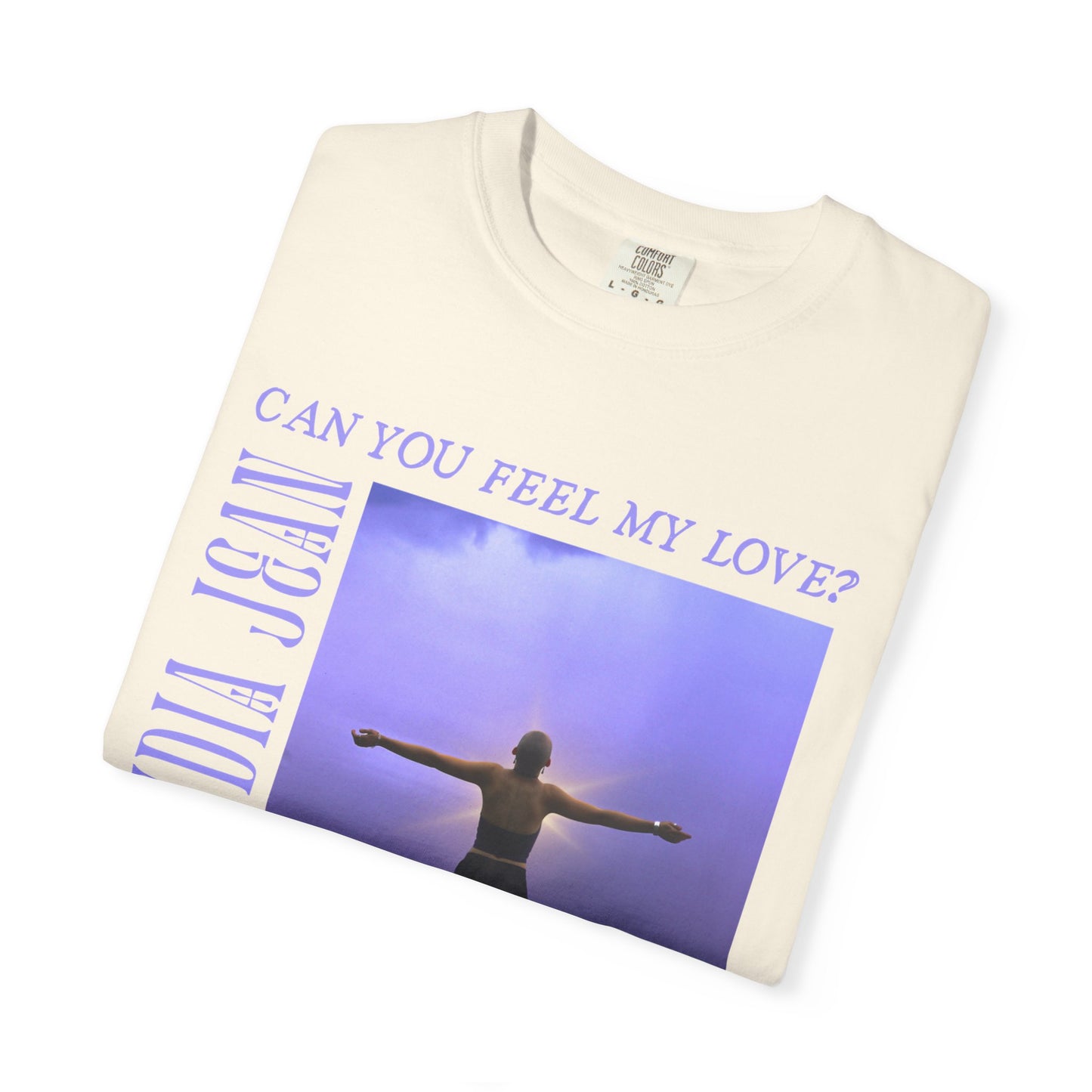 Can you feel my love? Comfy Tee ✨ (Designed by Alydia Jean)