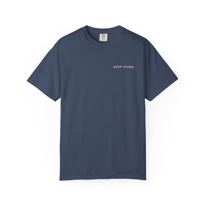 Keep Going Tee  🥳