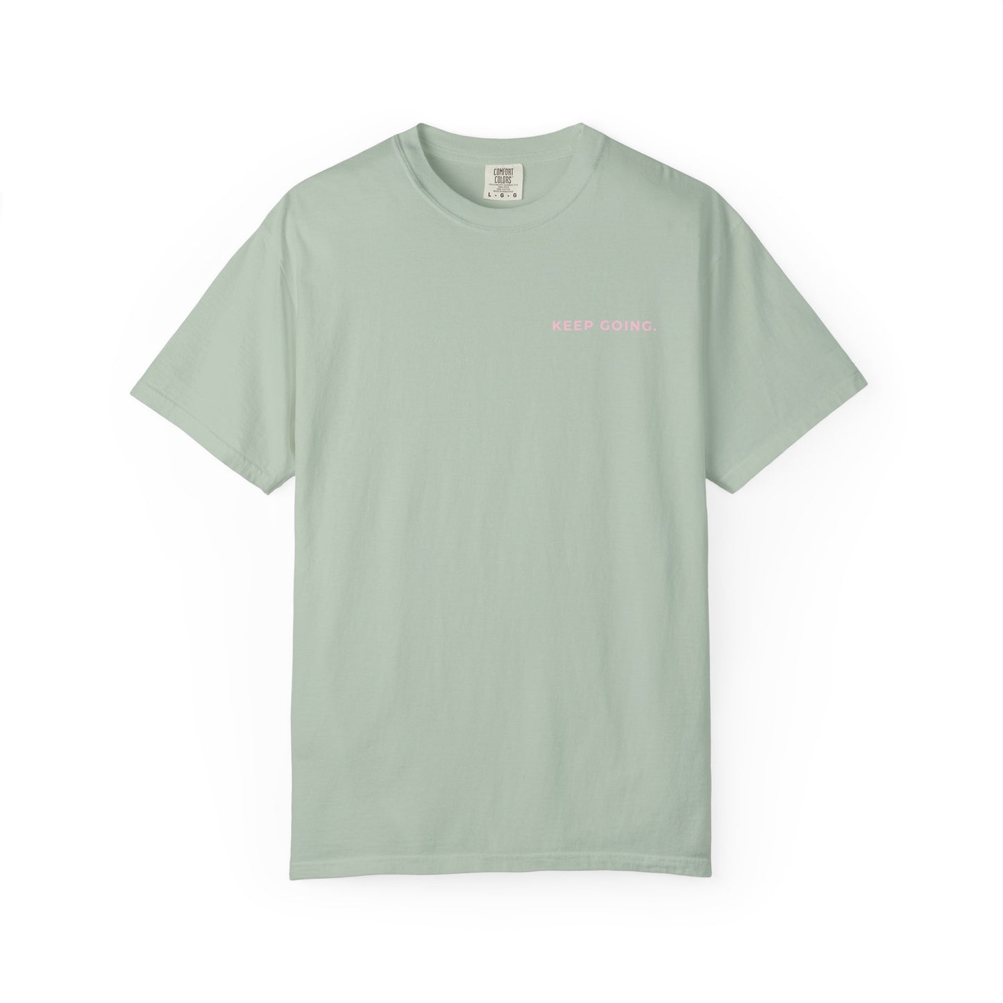 Keep Going Tee  🥳