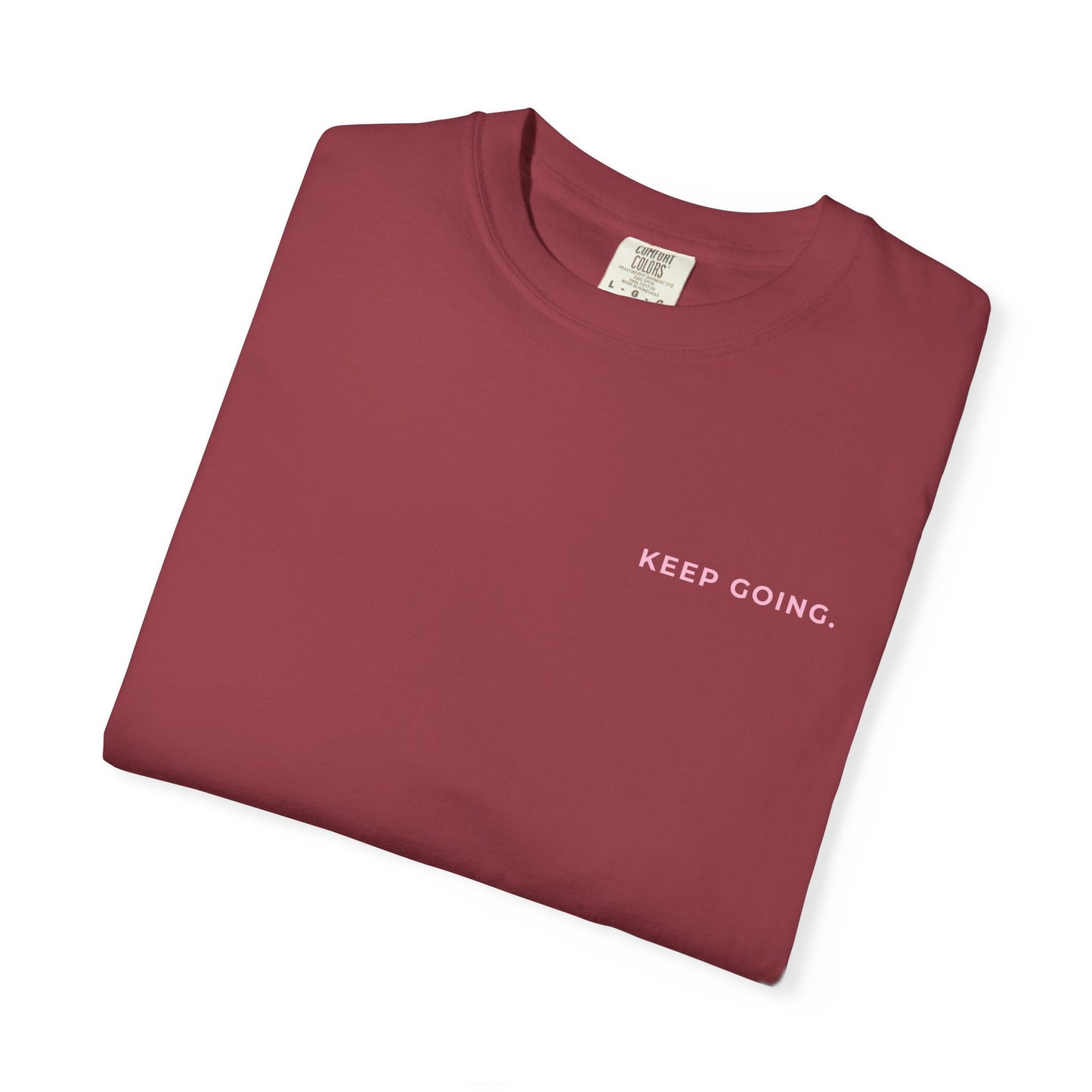 Keep Going Tee  🥳
