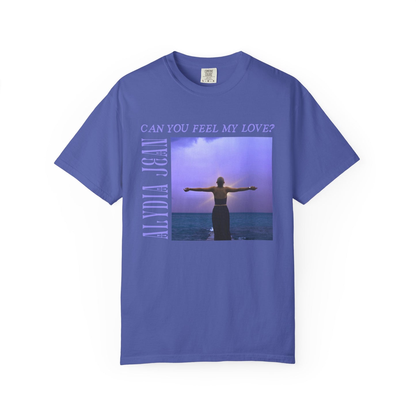 Can you feel my love? Comfy Tee ✨ (Designed by Alydia Jean)