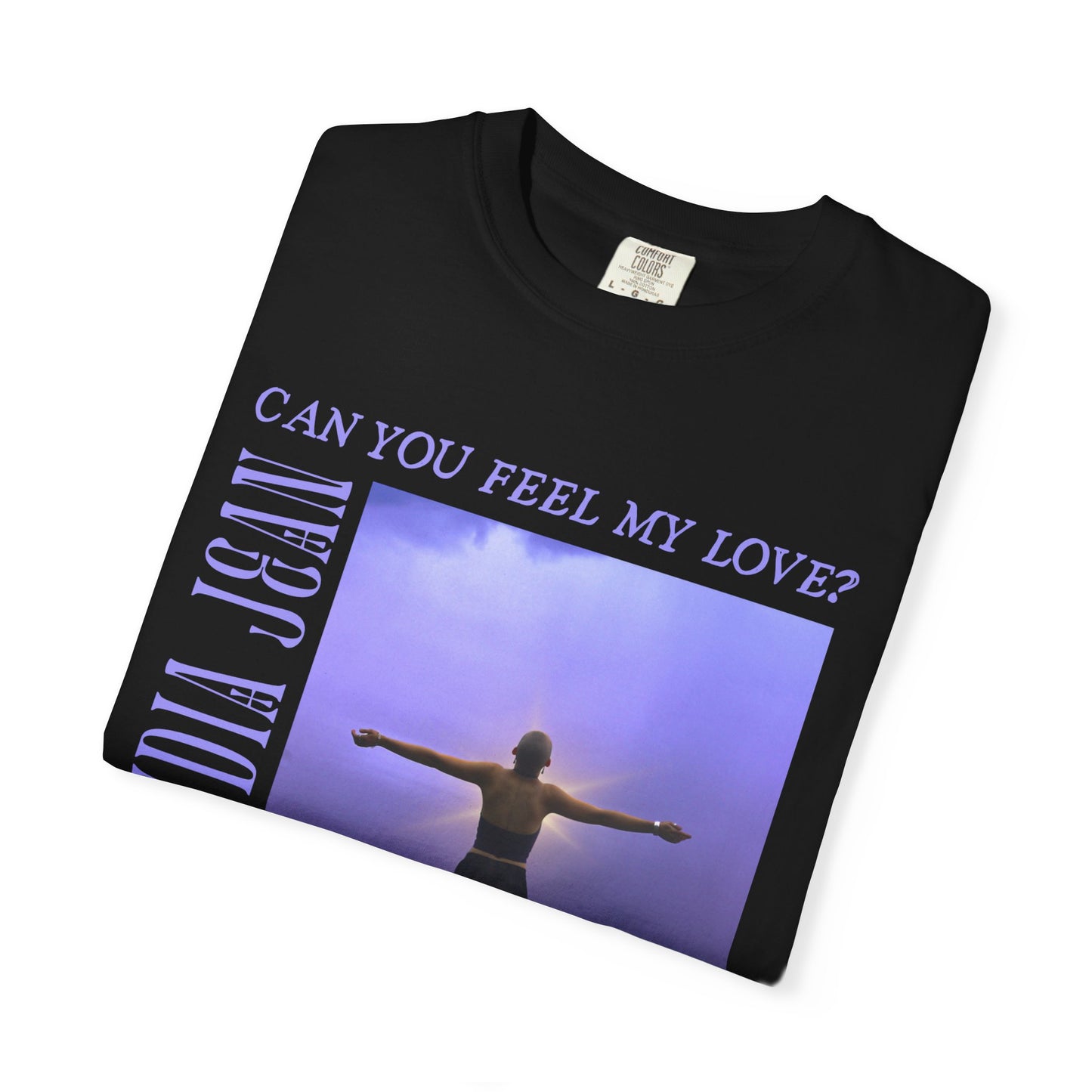 Can you feel my love? Comfy Tee ✨ (Designed by Alydia Jean)
